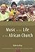 Music in the Life of the African Church