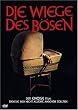 Die Wiege des B�sen