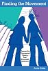 Finding the Movement: Sexuality, Contested Space, and Feminist Activism (Radical Perspectives)