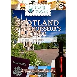 Culinary Travels Scotland-A Connoisseur's Guide