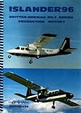 Islander96 : Britten-Norman BN-2 series production history : with data up to 31 July 1996