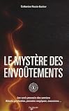 Le myst�re des envo�tements