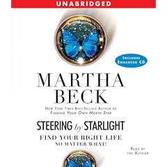 Steering by Starlight: Find Your Right Life, No Matter What