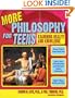 More Philosophy for Teens: Examining Reality and Knowledge