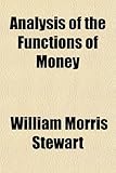 Analysis of the Functions of Money