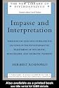 Impasse and Interpretation: Therapeutic and Anti-Therapeutic Factors in the Psycho-Analytic Treatment of Psychotic, Borderline, and Neurotic Patients (Social Science Paperbacks)