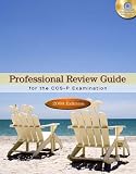 Professional Review Guide For The CCS-P Examination, 2008 Edition