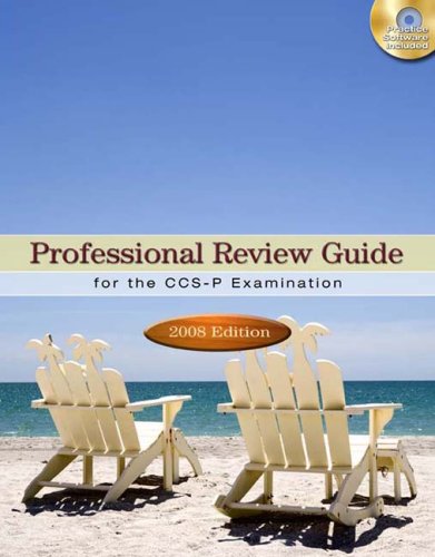 Professional Review Guide For The CCS-P Examination, 2008 Edition