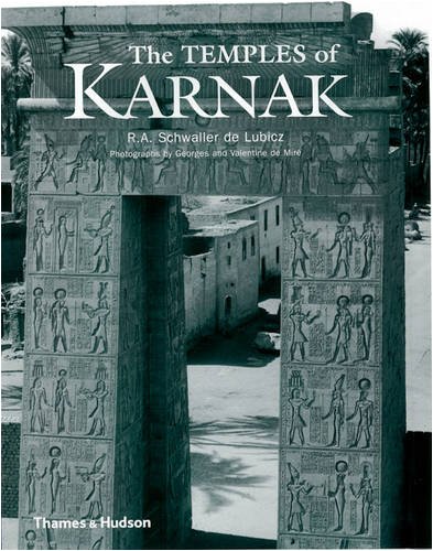 The Temples of Karnak: A Contribution to the Study of Pharaonic Thought (Architecture)