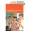 100+ Fun Ideas for Practising Modern Foreign Languages in the Primary Classroom: Activities for Developing Oracy and Literacy Skills