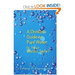 A Drinker's Guide to Pure Water: Is Your Water Safe