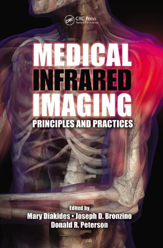 Medical Infrared Imaging: Principles and PracticesFrom CRC Press Medical Infrared Imaging: Principles and PracticesFrom CRC Press