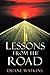 LESSONS FROM THE ROAD