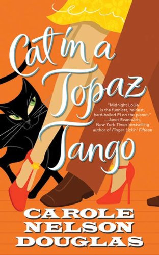 Cat in a Topaz Tango: A Midnight Louie Mystery (Midnight Louie Mysteries Book 21)