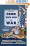 Food Will Win the War: Minnesota Crops, Cooks, and Conservation during World War I
