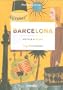 Barcelona, hotels & more