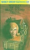 The Mystery of the Brass-Bound Trunk (Nancy Drew, Book 17) by Keene, Carolyn (1940) Hardcover