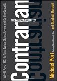The Contrarian Effect: Why it Pays (Big) to Take Typical Sales Advice and Do the Opposite