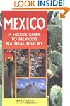 Mexico: A Hikers Guide To Mexico's Na...