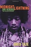 Midnight Lightning: Jimi Hendrix and the Black Experience