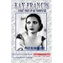 Kay Francis: I Can't Wait to be Forgotten - Her Life on Film and Stage
