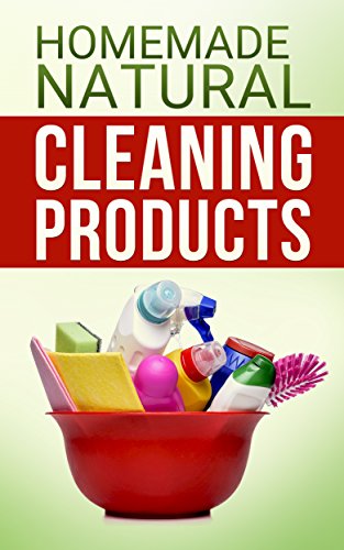 Natural Homemade Cleaning Recipes with Essential Oils: 50 easy homemade cleaning recipes for an all natural healthy home, by Madson Web Publishing Natural Homemade Cleaning Recipes with Essential Oils: 50 easy homemade cleaning recipes for an all natural healthy home, by Madson Web Publishing