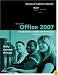 Microsoft Office 2007: Introductory Concepts and Techniques, Windows Vista Edition (Shelly Cashman Series)