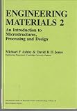 Engineering Materials 2: An Introduction to Microstructures, Processing and Design (International Series on Materials Science and Technology) (v. 2)
