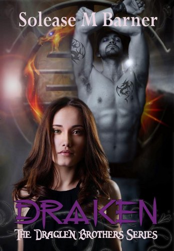 The Draglen Brothers - DRAKEN (BK 1) by Solease M Barner