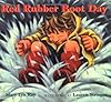 Red Rubber Boot Day