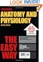 Anatomy and Physiology the Easy Way (Barron's E-Z)