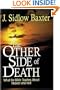 The Other Side of Death: What the Bible Teaches About Heaven and Hell