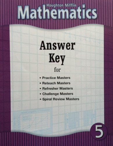 houghton mifflin mathematics answer key for practice masters reteach masters refresher masters challenge masters
