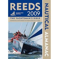 Reeds Nautical Almanac 2009: Europ�ischer Atlantik/Nordsee: Von Skagen bis Gibraltar mit Azoren