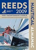 Reeds Nautical Almanac 2009: Europ�ischer Atlantik/Nordsee: Von Skagen bis Gibraltar mit Azoren