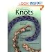 The Complete Book of Decorative Knots