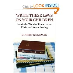 Write These Laws on Your Children: Inside the World of Conservative Christian Homeschooling