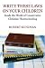 Write These Laws on Your Children: Inside the World of Conservative Christian Homeschooling