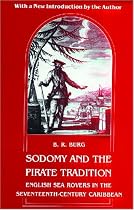 Sodomy and the Pirate Tradition: English Sea Rovers in the Seventeenth-Century Caribbean