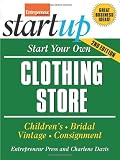 Start Your Own Clothing Store and More