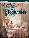 Creative Serging for the Home and Other Quick Decorating Ideas