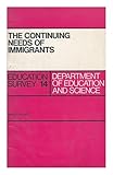 The continuing needs of immigrants