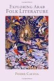 Exploring Arab folk literature