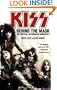 KISS: Behind the Mask - The Official Authorized Biography