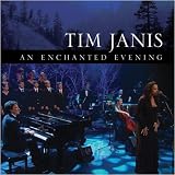 Tim Janis: An Enchanted Evening (CD/DVD Combo)