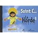 Saint C...! l'Icone de Ta Mere. la Horde Tome 5
