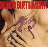 Mondo Birthmark