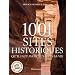 Les 1001 sites historiques qu'il faut avoir vus dans sa vie