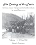 The Coming of the Train: Hoosac Tunnel and Wilmington Railroad, the Deerfield River Railroad and the Industries They Served (Coming of the Train, 1)
