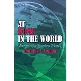 At Home in the World: Memoirs of a Traveling Woman